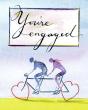 You'Re Engaged - Preview