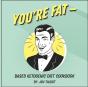 You'Re Fat Based Ketogenic Diet Cookbook - Preview