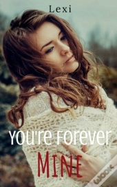 You'Re Forever Mine