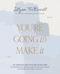 You'Re Going To Make It - Preview