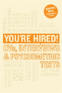 You'Re Hired! Cvs, Interview Answers And Psychometric Tests - Preview