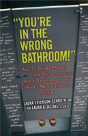 "You'Re In The Wrong Bathroom!" - Preview