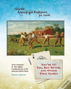 Capa do artigo You'Re It! Tag, Red Rover, And Other Folk Games