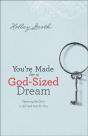 You'Re Made For A God-Sized Dream - Preview