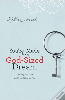 Capa do artigo You'Re Made For A God-Sized Dream