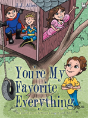 You'Re My Favorite Everything - Preview