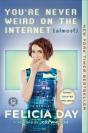 You'Re Never Weird On The Internet (Almost) - Preview