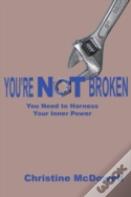 You'Re Not Broken
