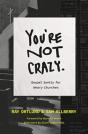 You'Re Not Crazy - Preview
