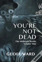 You'Re Not Dead