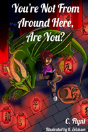 You'Re Not From Around Here, Are You? - Preview