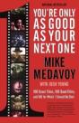 You'Re Only As Good As Your Next One - Preview