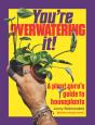 You'Re Overwatering It! - Preview