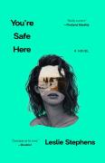 You'Re Safe Here