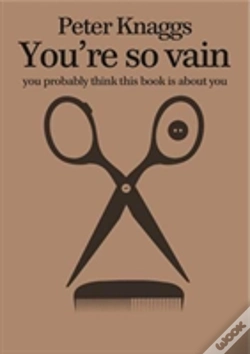 Capa do artigo You'Re So Vain You Probably Think This