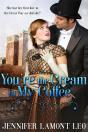 You'Re The Cream In My Coffee - Preview