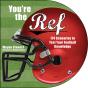 You'Re The Ref - Preview