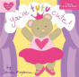 Youre Tutu Cute - Preview