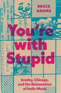 You'Re With Stupid