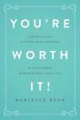 You'Re Worth It! - Preview