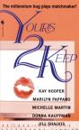 Yours 2 Keep - Preview