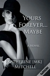 Capa do artigo Yours Forever . . . Maybe