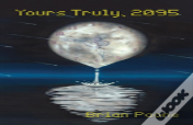 Yours Truly, 2095