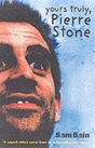 Yours Truly, Pierre Stone - Preview