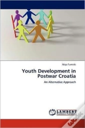 Youth Development In Postwar Croatia