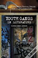 Youth Gangs In Literature
