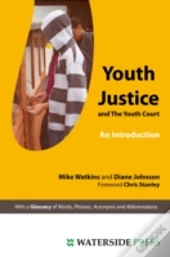 Youth Justice And The Youth Court