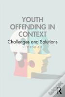Youth Offending In Context