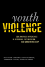 Youth Violence - Preview