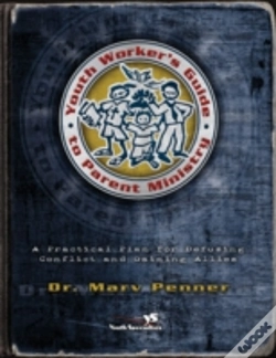 Capa do artigo Youth Worker'S Guide To Parent Ministry