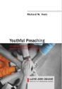 Youthful Preaching - Preview