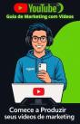 Youtube - Guia De Marketing Com Vídeos - Preview