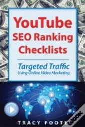 Youtube Seo Ranking Checklists:  Targeted Traffic Using Online Video Marketing