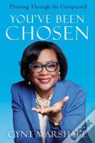 You'Ve Been Chosen