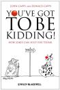 You'Ve Got To Be Kidding! - Preview