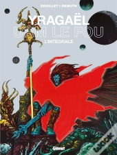 Yragaël ; Urm Le Fou ; Intégrale