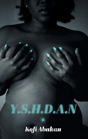 Y.S.H.D.A.N - Preview