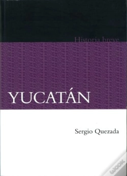 Capa do artigo Yucatán. Historia Breve