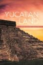Yucatan Land - Preview
