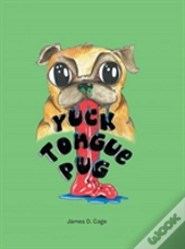 Yuck Tongue Pug