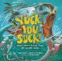 Yuck, You Suck! - Preview