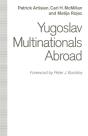 Yugoslav Multinationals Abroad - Preview