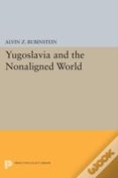 Yugoslavia And The Nonaligned World