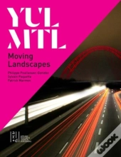 Yul/Mtl: Moving Landscapes