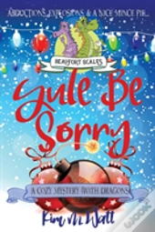 Yule Be Sorry