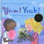 Yum! Yuck! - Preview